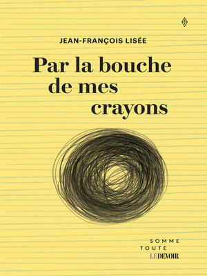 cover image of Par la bouche de mes crayons